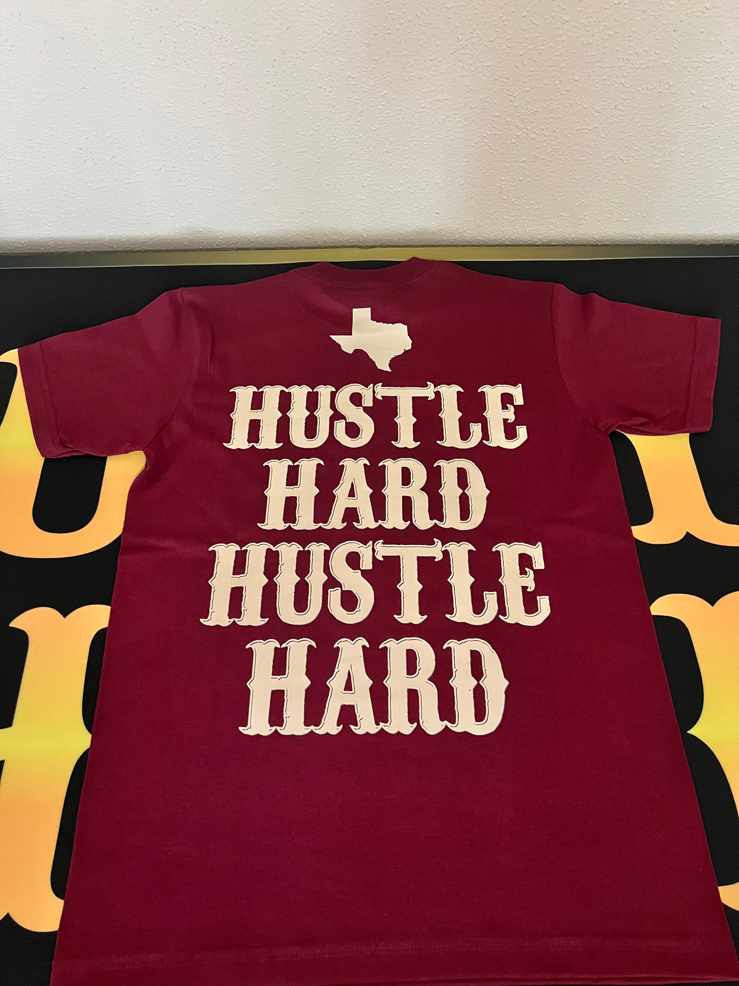 Burgundy Hustle Hard T shirts