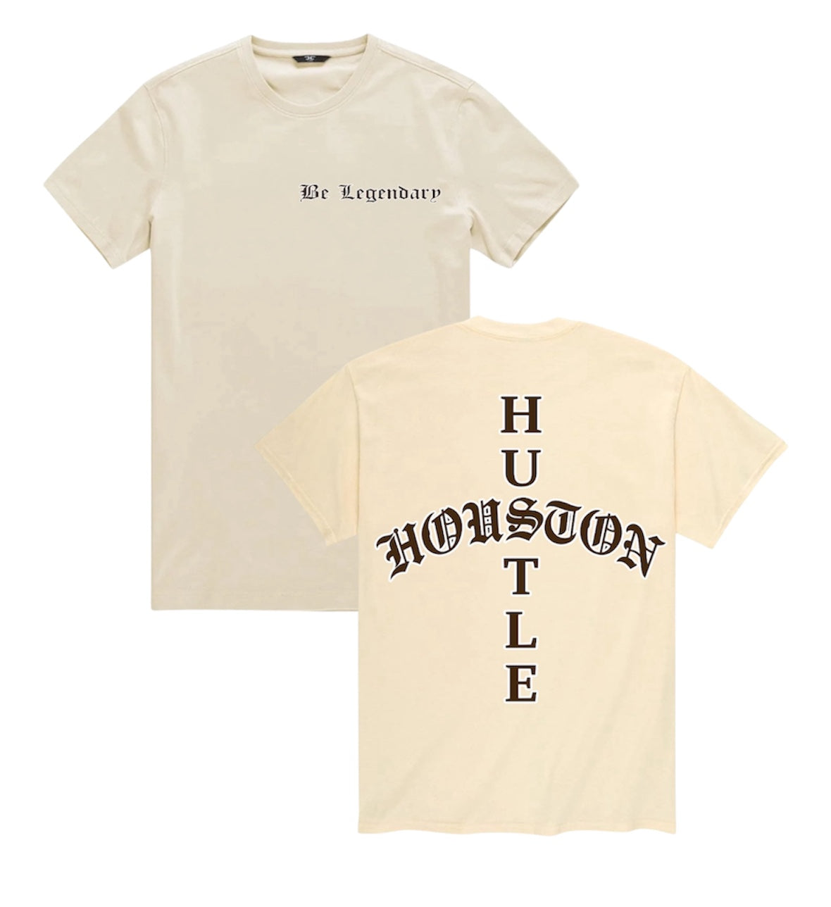 Hustle Hard “Be Legendary”