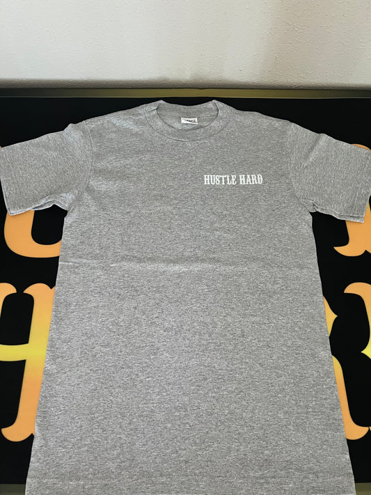 Grey Hustle Hard T shirt